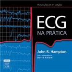 Ecg na Prática - 4ª Ed. 2007