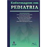 Ficha técnica e caractérísticas do produto Livro - Enfermagem em Pediatria