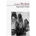 Ficha técnica e caractérísticas do produto Livro - Esperando Godot - Coleção Prosa do Mundo