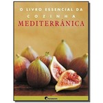 Ficha técnica e caractérísticas do produto Livro Essencial da Cozinha Mediterranea, o