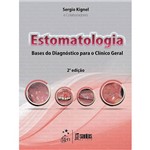 Ficha técnica e caractérísticas do produto Livro - Estomatologia: Bases do Diagnóstico para o Clínico Geral
