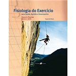 Ficha técnica e caractérísticas do produto Livro - Fisiologia do Exercício para Saúde, Aptidão e Desempenho