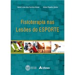 Ficha técnica e caractérísticas do produto Livro - Fisioterapia Nas Lesões do Esporte