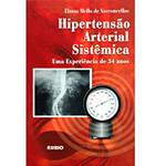 Ficha técnica e caractérísticas do produto Livro - Hipertensao Arterial Sistêmica