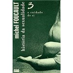 Ficha técnica e caractérísticas do produto Livro - História da Sexualidade - Vol.3 - o Cuidado de Si