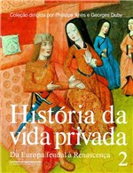 Ficha técnica e caractérísticas do produto Livro - História da Vida Privada (volume 2)
