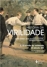 Ficha técnica e caractérísticas do produto Livro - História da Virilidade Vol. 2