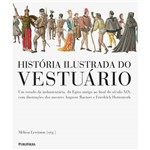 Ficha técnica e caractérísticas do produto Livro - História Ilustrada do Vestuário