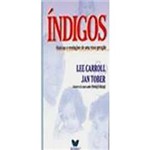 Ficha técnica e caractérísticas do produto Livro - Indigos