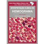 Ficha técnica e caractérísticas do produto Livro - Interpretação Clínica do Hemograma