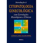 Livro - Introdução a Citopatologia Ginecológica