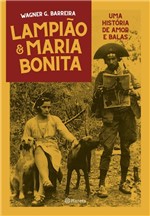 Ficha técnica e caractérísticas do produto Livro - Lampião e Maria Bonita