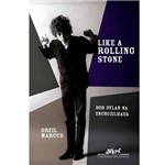 Ficha técnica e caractérísticas do produto Livro - Like a Rolling Stone