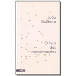 Ficha técnica e caractérísticas do produto Livro - Livro das Aproximacoes, o - Nos Editora