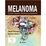 Ficha técnica e caractérísticas do produto Livro - Melanoma: Prevenção, Diagnóstico, Tratamento de Acompanhamento
