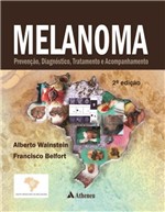 Ficha técnica e caractérísticas do produto Livro - Melanoma - Prevenção, Diagnóstico, Tratamento e Acompanhamento