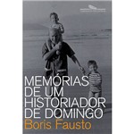 Ficha técnica e caractérísticas do produto Livro - Memórias de um Historiador de Domingo