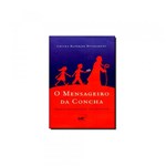 Ficha técnica e caractérísticas do produto Livro - Mensageiro da Concha, o - Editora