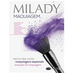 Ficha técnica e caractérísticas do produto Livro - Milady Maquiagem: Teoria das Cores, Maquiagens Especiais, Evolução da Maquiagem