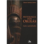 Ficha técnica e caractérísticas do produto Livro - Mitologia dos Orixás