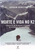 Ficha técnica e caractérísticas do produto Livro - Morte e Vida no K2