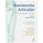 Ficha técnica e caractérísticas do produto Livro - Movimento Articular Volume II - Membro Inferior