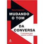 Ficha técnica e caractérísticas do produto Livro - Mudando o Tom da Conversa