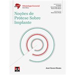 Ficha técnica e caractérísticas do produto Livro - Noções de Prótese Sobre Implante - Série Abeno
