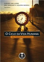 Ficha técnica e caractérísticas do produto Livro - o Ciclo da Vida Humana