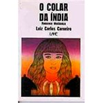 Ficha técnica e caractérísticas do produto Livro - o Colar da Índia: Romance Mediúnico