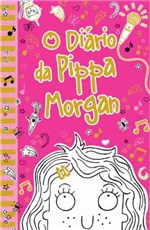 Ficha técnica e caractérísticas do produto Livro - o Diário da Pippa Morgan - Livro 1
