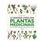 Ficha técnica e caractérísticas do produto Livro - o Grande Livro das Plantas Medicinais - Chevallier