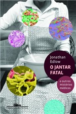 Ficha técnica e caractérísticas do produto Livro - o Jantar Fatal