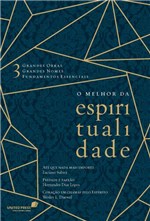 Ficha técnica e caractérísticas do produto Livro - o Melhor da Espiritualidade