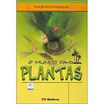 Ficha técnica e caractérísticas do produto Livro - o Mundo das Plantas