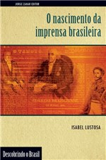Ficha técnica e caractérísticas do produto Livro - o Nascimento da Imprensa Brasileira