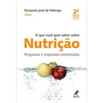 Ficha técnica e caractérísticas do produto Livro - o que Você Quer Saber Sobre Nutrição: Perguntas e Respostas Comentadas
