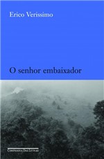 Ficha técnica e caractérísticas do produto Livro - o Senhor Embaixador