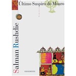 Ficha técnica e caractérísticas do produto Livro - o Último Suspiro do Mouro