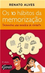 Ficha técnica e caractérísticas do produto Livro - os 10 Hábitos da Memorização