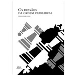 Ficha técnica e caractérísticas do produto Livro os Desvãos da Ordem Patriarcal