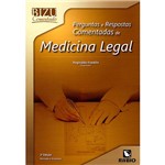 Ficha técnica e caractérísticas do produto Livro - Perguntas e Respostas Comentadas de Medicina Legal - Coleção Bizu Comentado