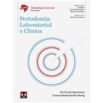 Ficha técnica e caractérísticas do produto Livro - Periodontia Laboratorial e Clínica: Odontologia Essencial - Parte Clínica