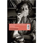 Ficha técnica e caractérísticas do produto Livro - Poemas - Wislawa Szymborska