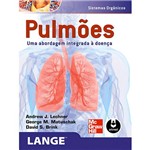 Ficha técnica e caractérísticas do produto Livro - Pulmões: uma Abordagem Integrada à Doença