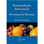Ficha técnica e caractérísticas do produto Livro - Recomendações Nutricionais e Prevenção de Doenças