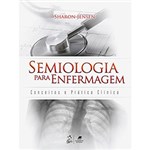 Ficha técnica e caractérísticas do produto Livro - Semiologia para Enfermagem: Conceitos e Prática Clínica