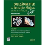 Livro - Sistema Musculoesquelético - Biologia e Doenças Sistêmicas - Parte 3 - Vol. 6 - Coleção Netter de Ilustrações Médicas