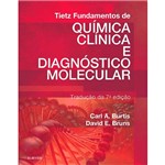 Ficha técnica e caractérísticas do produto Livro - Tietz Fundamentos de Química Clínica e Diagnóstico Molecular
