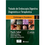 Livro - Tratado de Endoscopia Digestiva: Diagnóstica e Terapêutica - Estômago e Duodeno - Vol. 2